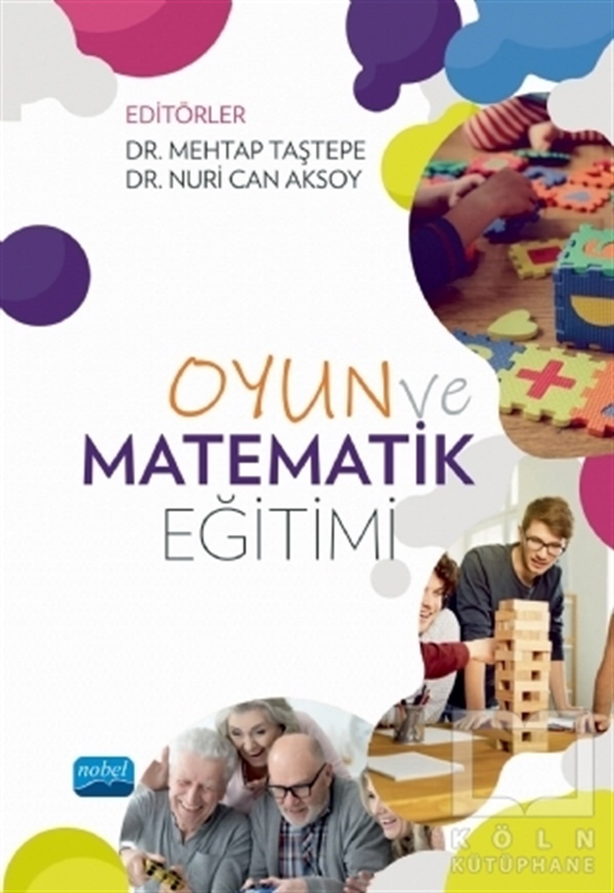 Ali ÖzkayaSpiele/ SpielzeugOyun ve Matematik Eğitimi