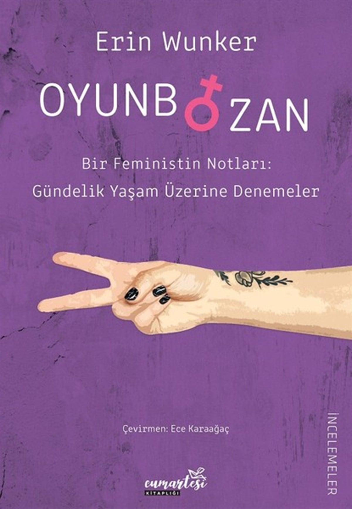 Erin WunkerEssay BücherOyunbozan-Bir Feministin Notları