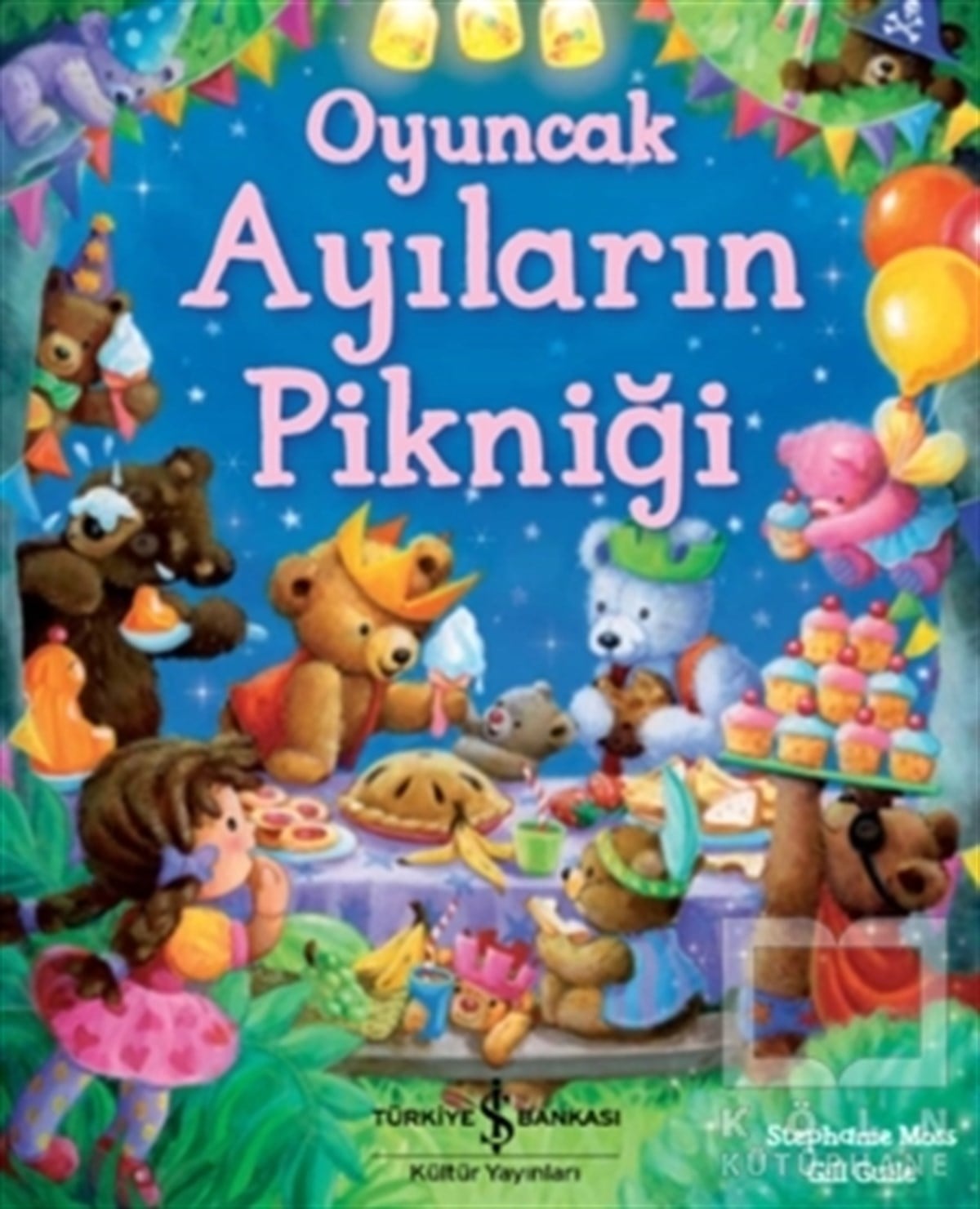 Stephanie MossOkul Öncesi Çocuk KitaplarıOyuncak Ayıların Pikniği