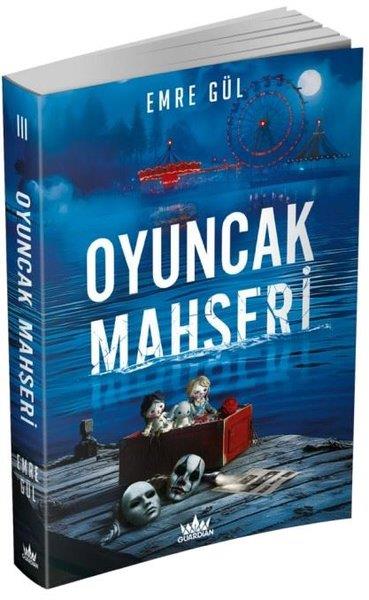 Emre GülTürk RomaniOyuncak Mahşeri
