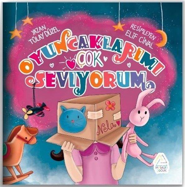 Tülay DüzelEgitim Etkinlik KitaplariOyuncaklarımı Cok Seviyorum