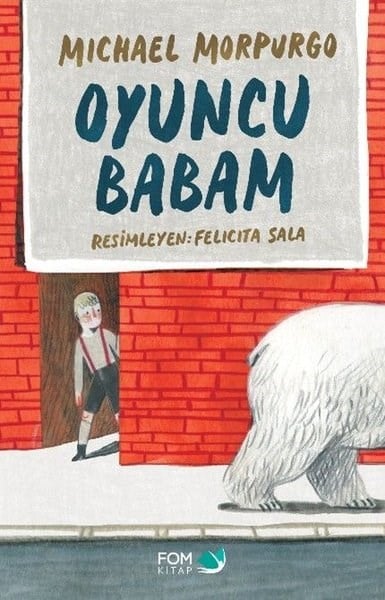 Michael MorpurgoÇocuk Gençlik RomanlarıOyuncu Babam