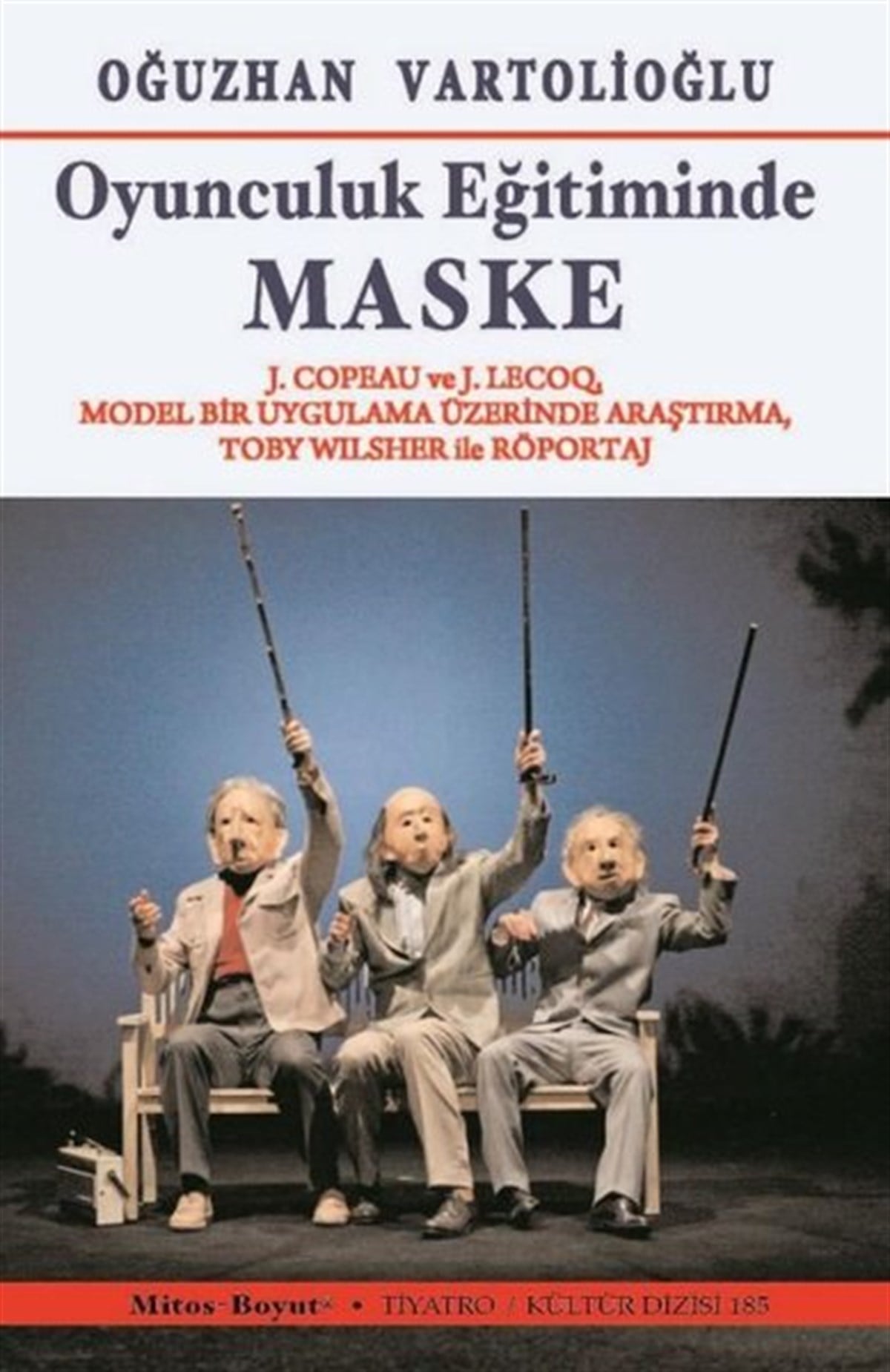 Oğuzhan VartolioğluTürk OyunlarıOyunculuk Eğitiminde Maske