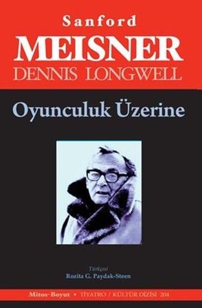 Dennis LongwellDünya OyunlarıOyunculuk Üzerine