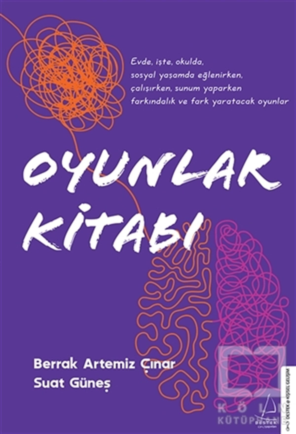 Berrak Artemiz ÇınarKişisel Gelişim KitaplarıOyunlar Kitabı