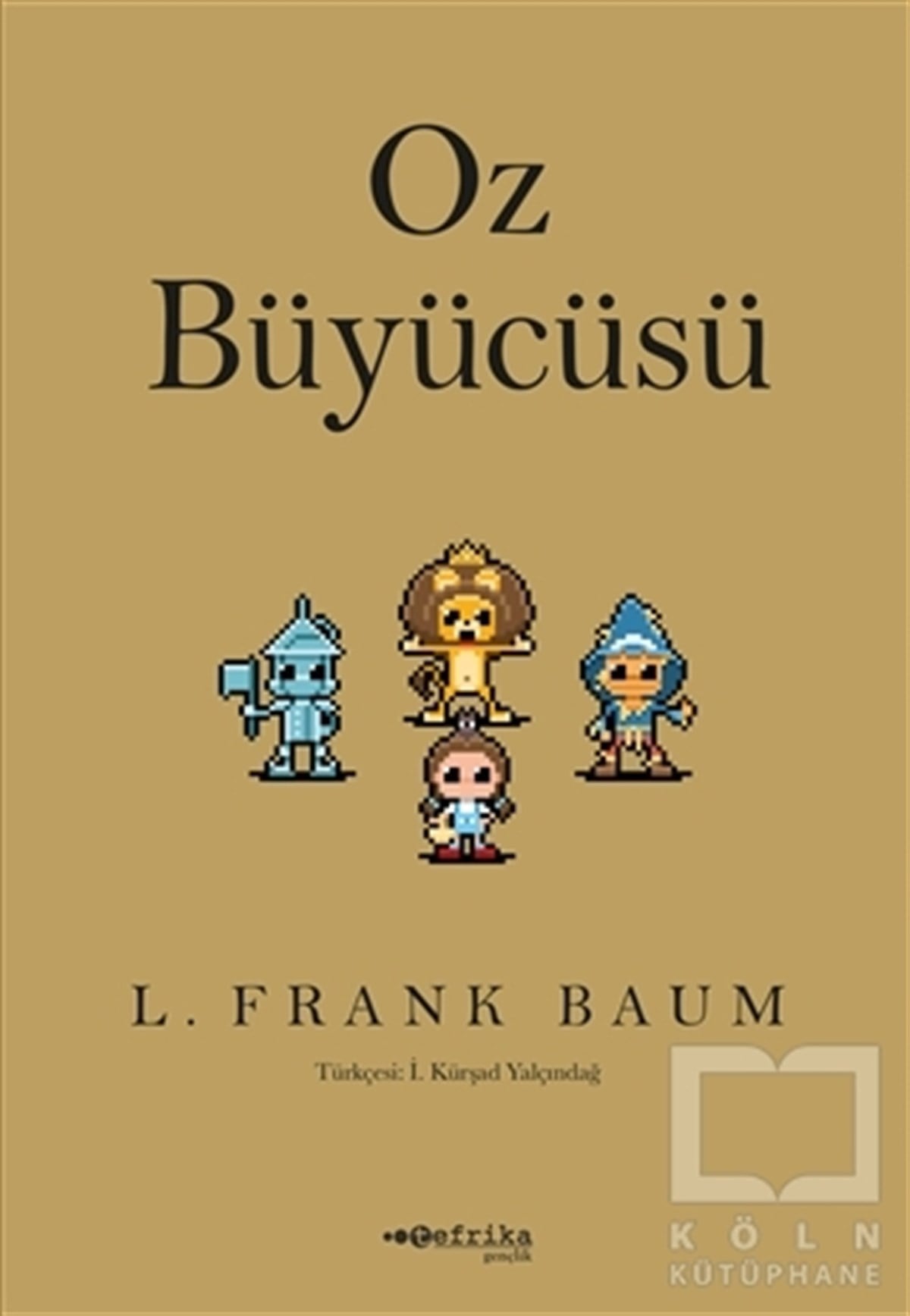 L. Frank BaumTürkçe RomanlarOz Büyücüsü