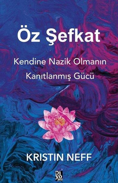 Kristin NeffAllgemeine PsychologieÖz Şefkat