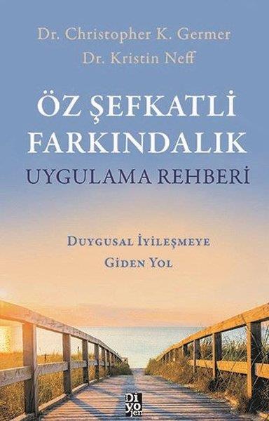 Christopher K. GermerAllgemeine PsychologieÖz Şefkatli Farkındalık Uygulama Rehberi
