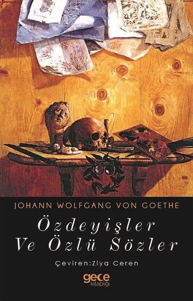 Johann Wolfgang von GoetheDünya RomanÖzdeyişler ve Özlü Sözler