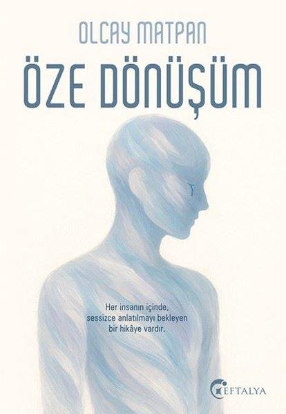 Olcay MatpanKişisel Gelişim KitaplarıÖze Dönüşüm