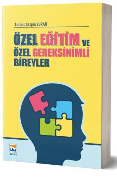 Sezgin VuranEğitimÖzel Eğitim ve Özel Gereksinimli Bireyler
