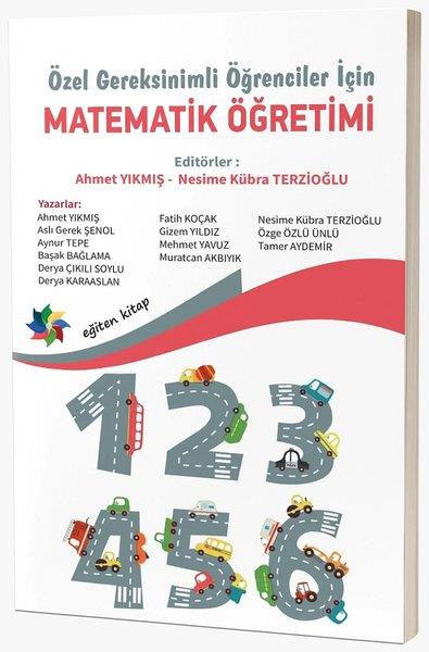 KolektifEğitimÖzel Gereksinimli Öğrenciler İçin Matematik Öğretimi
