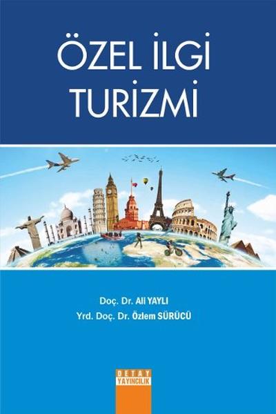 Özlem SürücüTurizmÖzel İlgi Turizmi