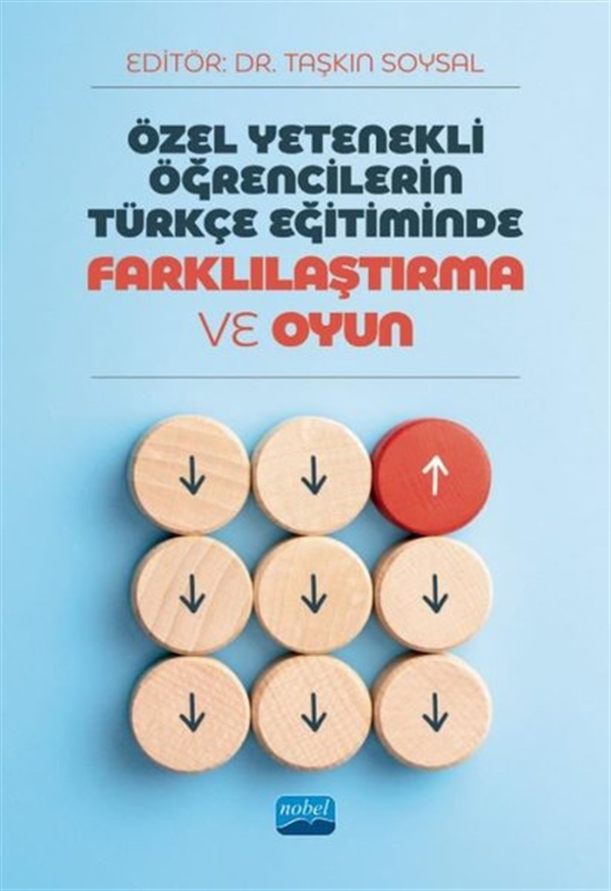 KolektifEğitimÖzel Yetenekli Öğrencilerin Türkçe Eğitiminde Farklılaştırma ve Oyun