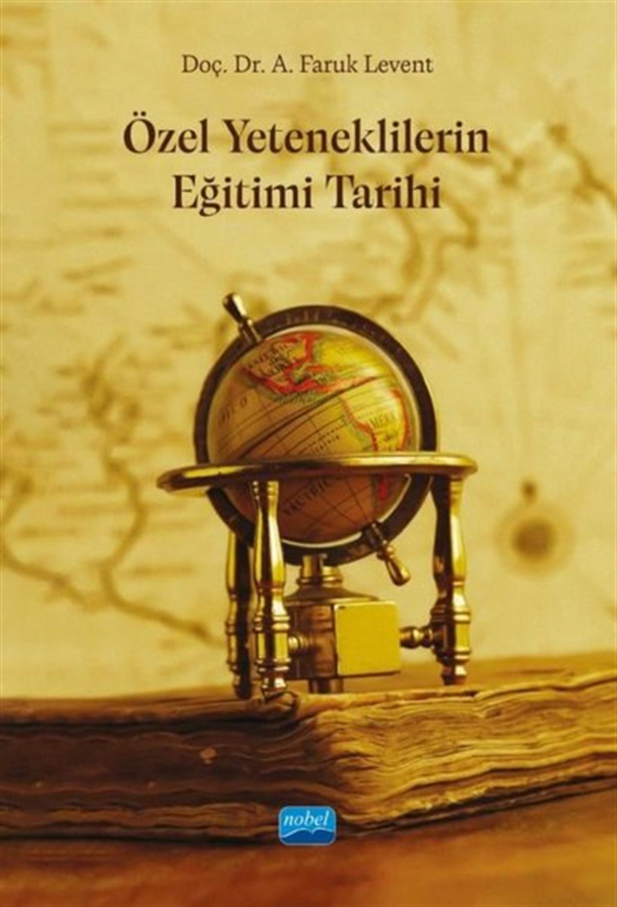 A. Faruk LeventEğitimÖzel Yeteneklilerin Eğitimi Tarihi
