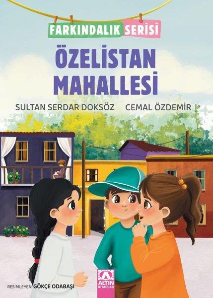 Cemal ÖzdemirEgitim Etkinlik KitaplariÖzelistan Mahallesi - Farkındalık Serisi