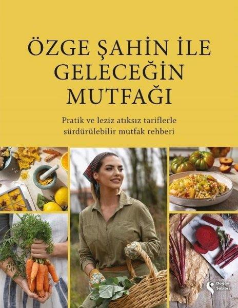 Özge ŞahinGastronomiÖzge Şahin İle Geleceğin Mutfağı