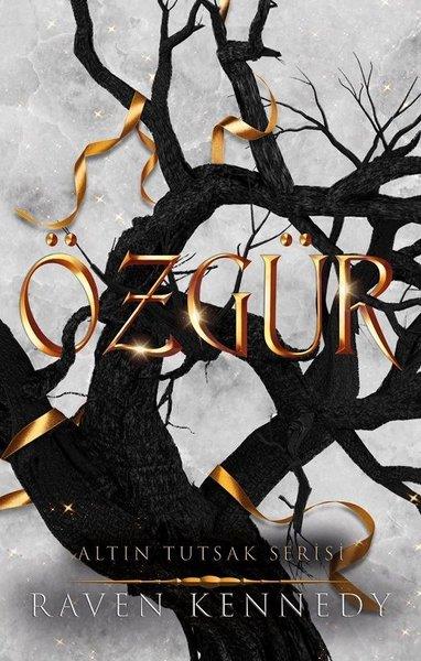 Raven KennedyDünya RomanÖzgür - Altın Tutsak Serisi 3