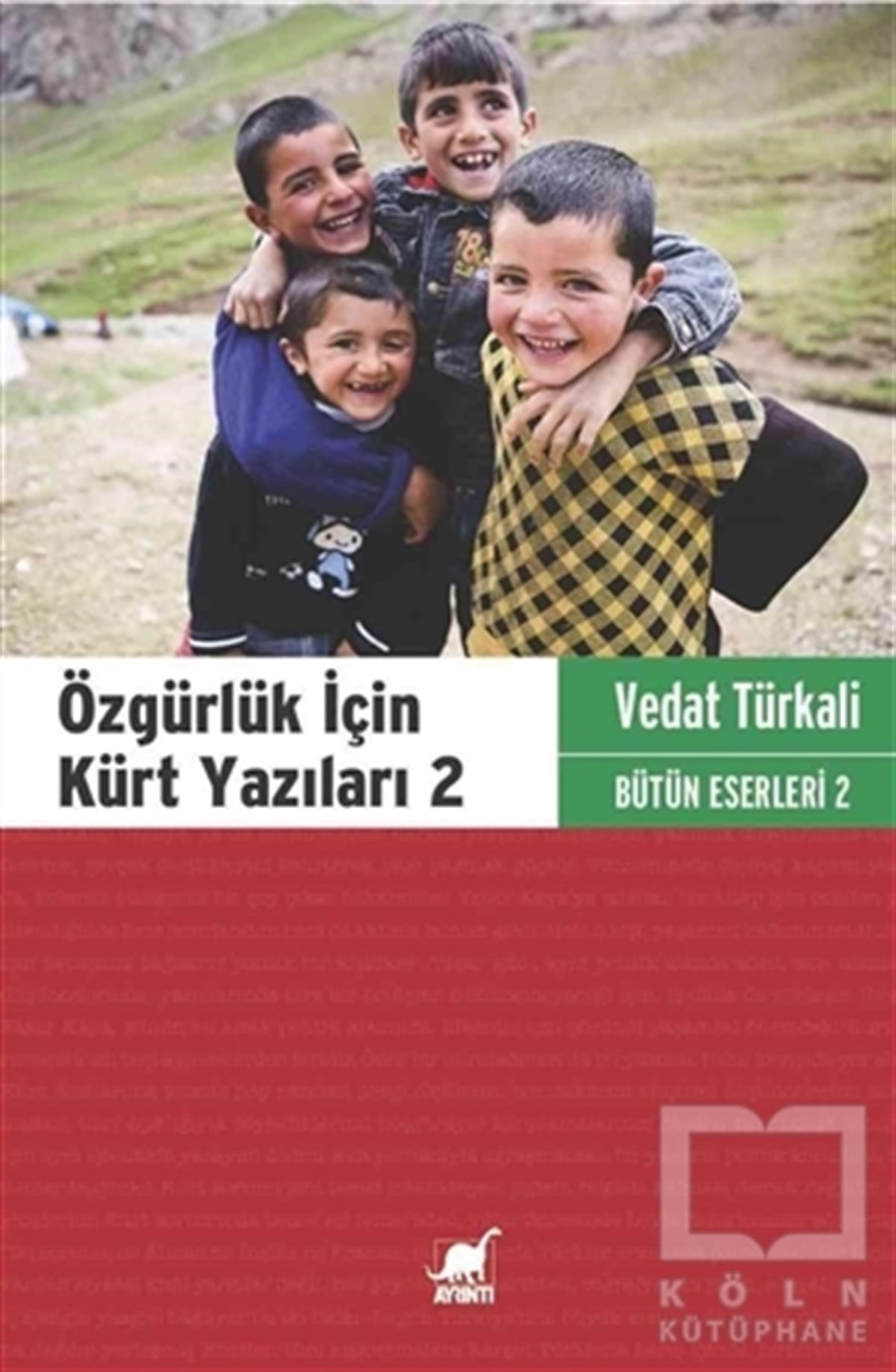 Vedat TürkaliTürkiye Siyaseti ve PolitikasıÖzgürlük İçin Kürt Yazıları 2