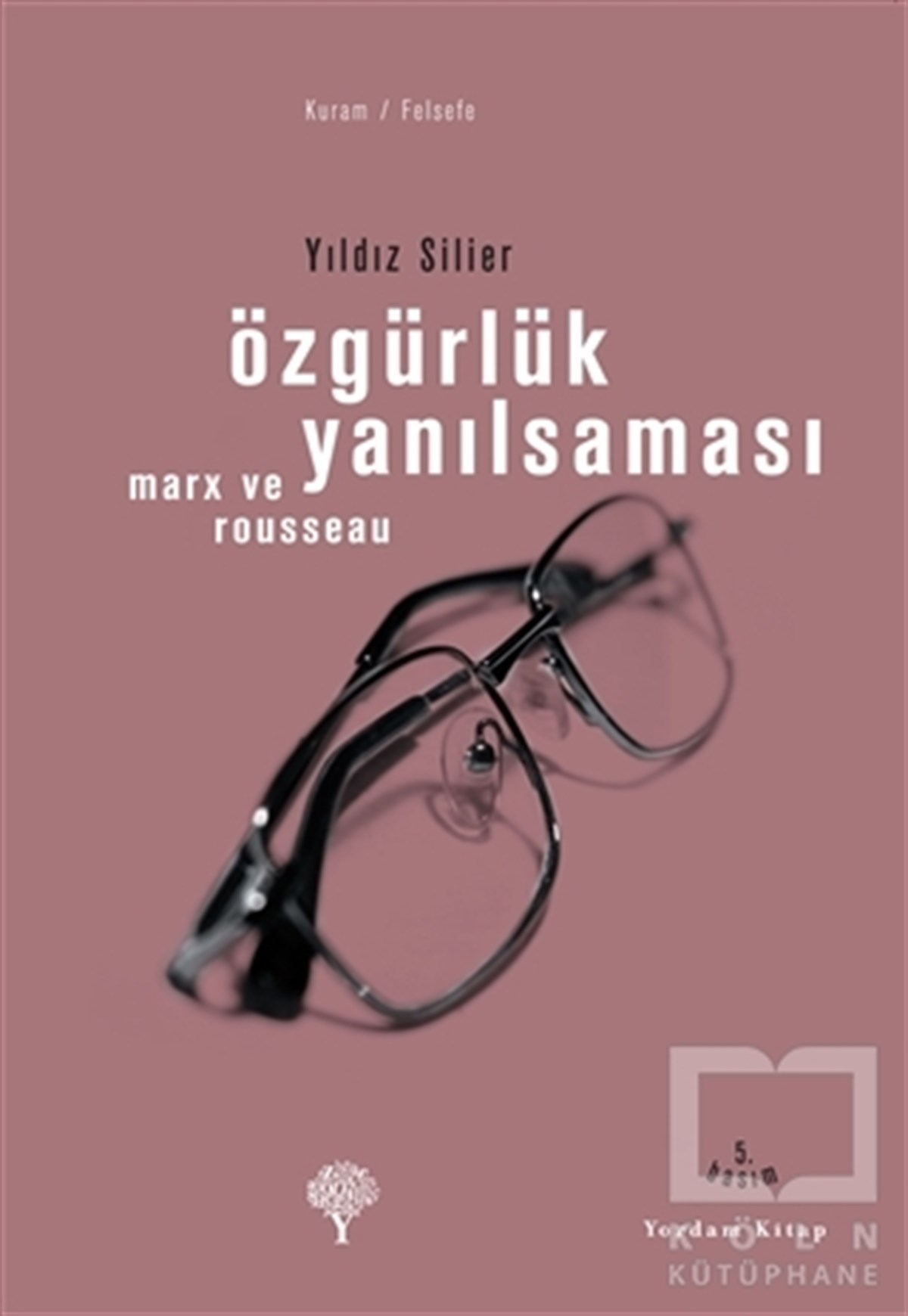 Özgürlük Yanılsaması