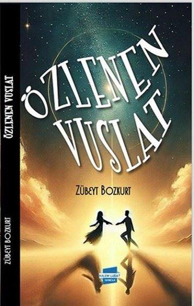 Zübeyt BozkurtTürk RomaniÖzlenen Vuslat
