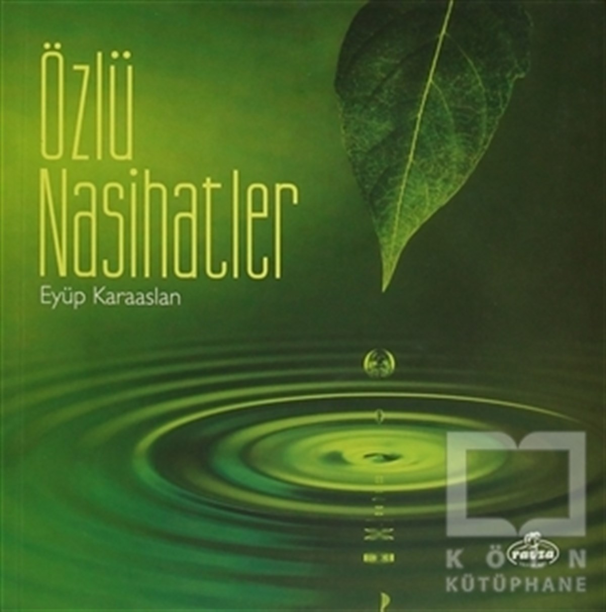 Özlü Nasihatler