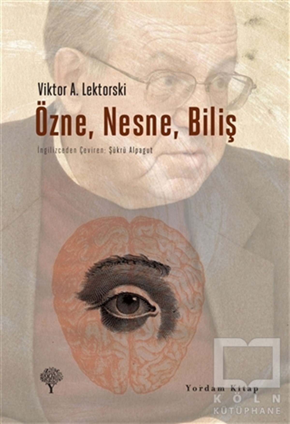 Viktor A. LektorskiDüşünceÖzne, Nesne, Biliş