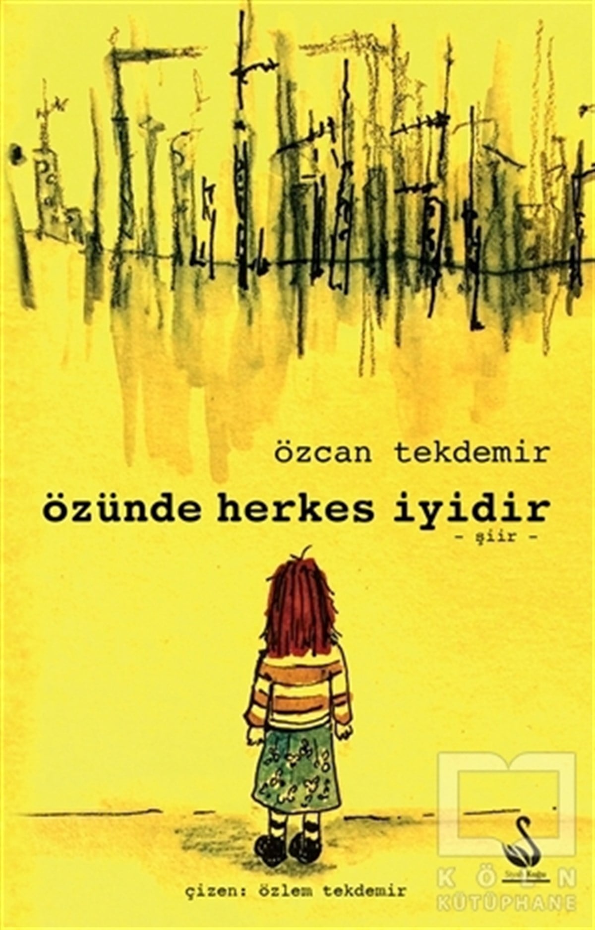 Özcan TekdemirŞiirÖzünde Herkes İyidir