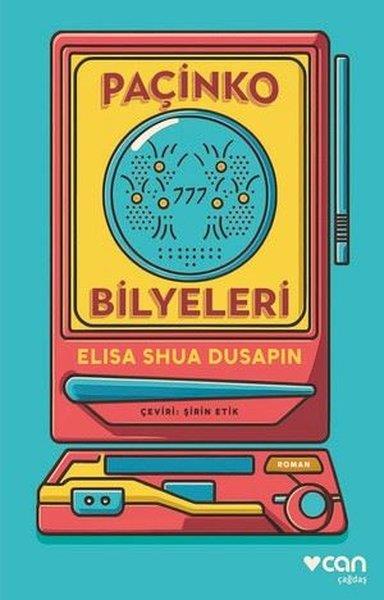 Elisa Shua DusapinDünya RomanPaçinko Bilyeleri