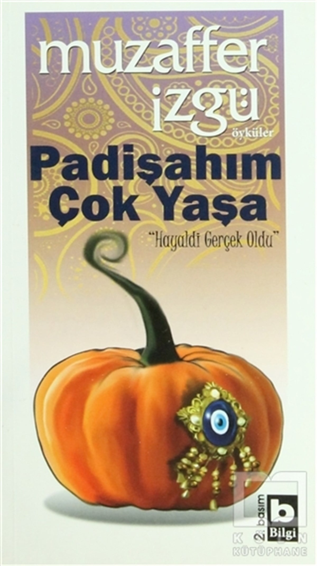 Padişahım Çok Yaşa