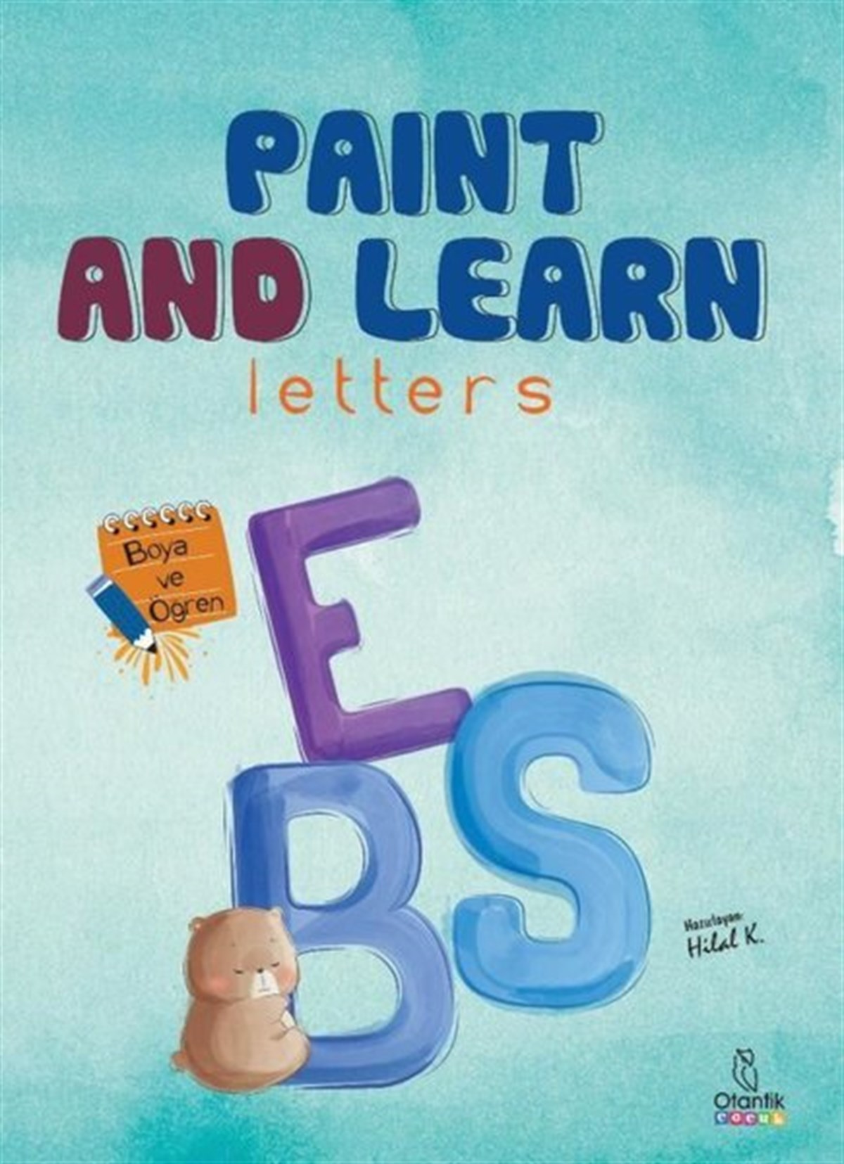 KolektifEgitim Etkinlik KitaplariPaint and Learn:  Letters - Boya ve Öğren