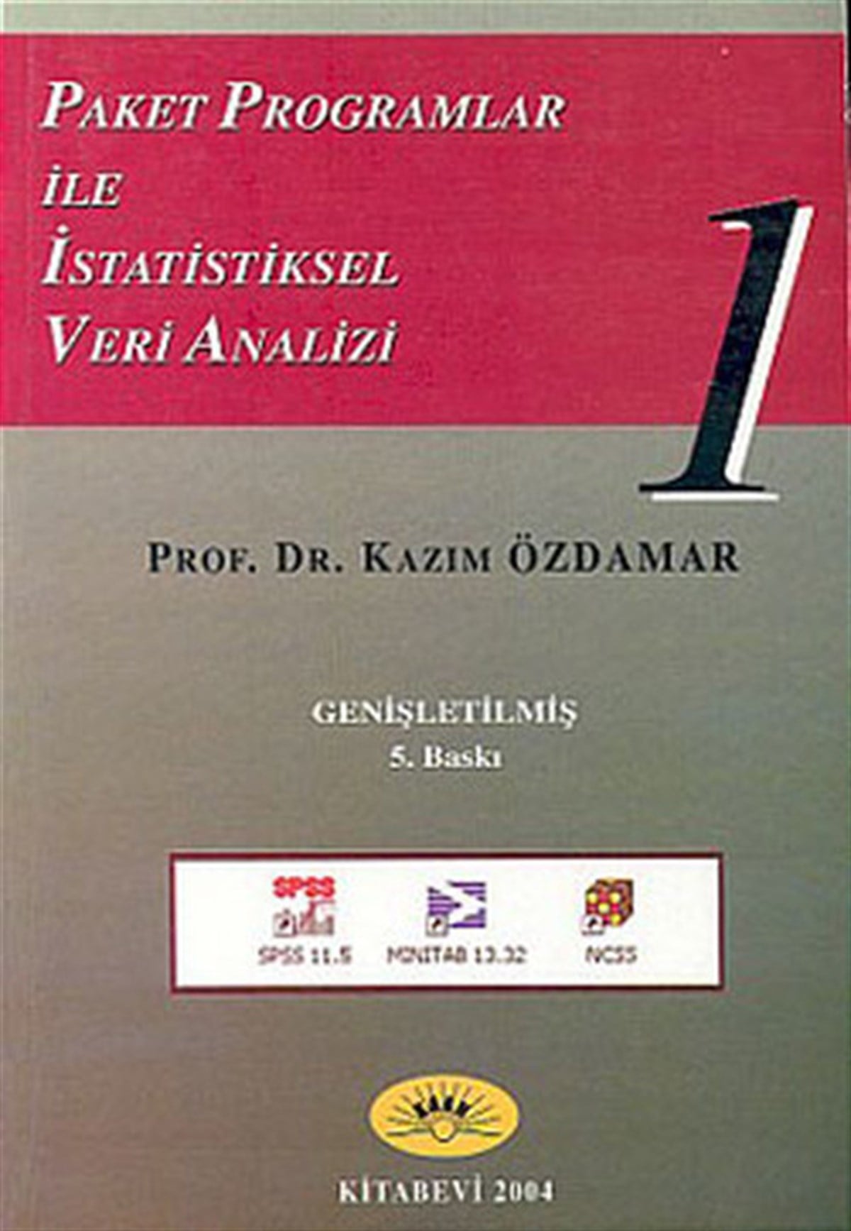 KolektifIstatistikPaket Programlar ile İstatistiksel Veri Analizi 1