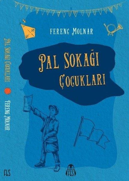 Ferenc MolnarÇocuk Gençlik RomanlarıPal Sokağı Çocukları