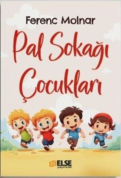 Ferenc MolnarÇocuk Gençlik RomanlarıPal Sokağı Çocukları