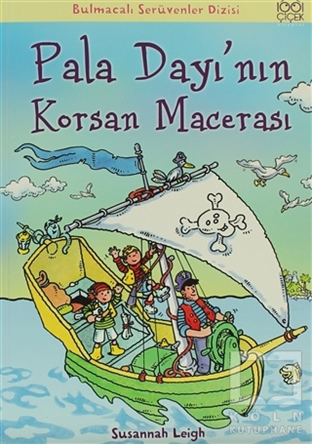 Pala Dayı’nın Korsan Macerası