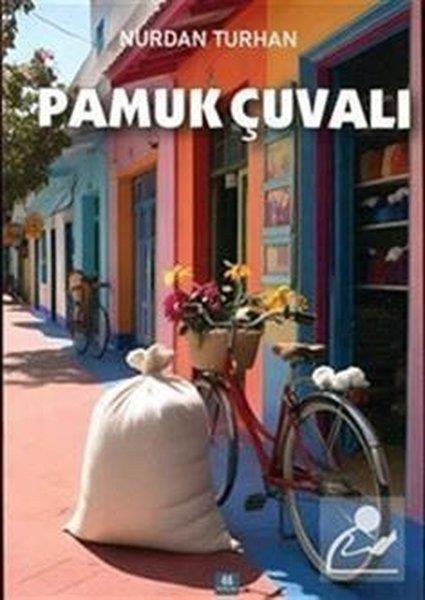 Nurdan TurhanTürk RomaniPamuk Çuvalı