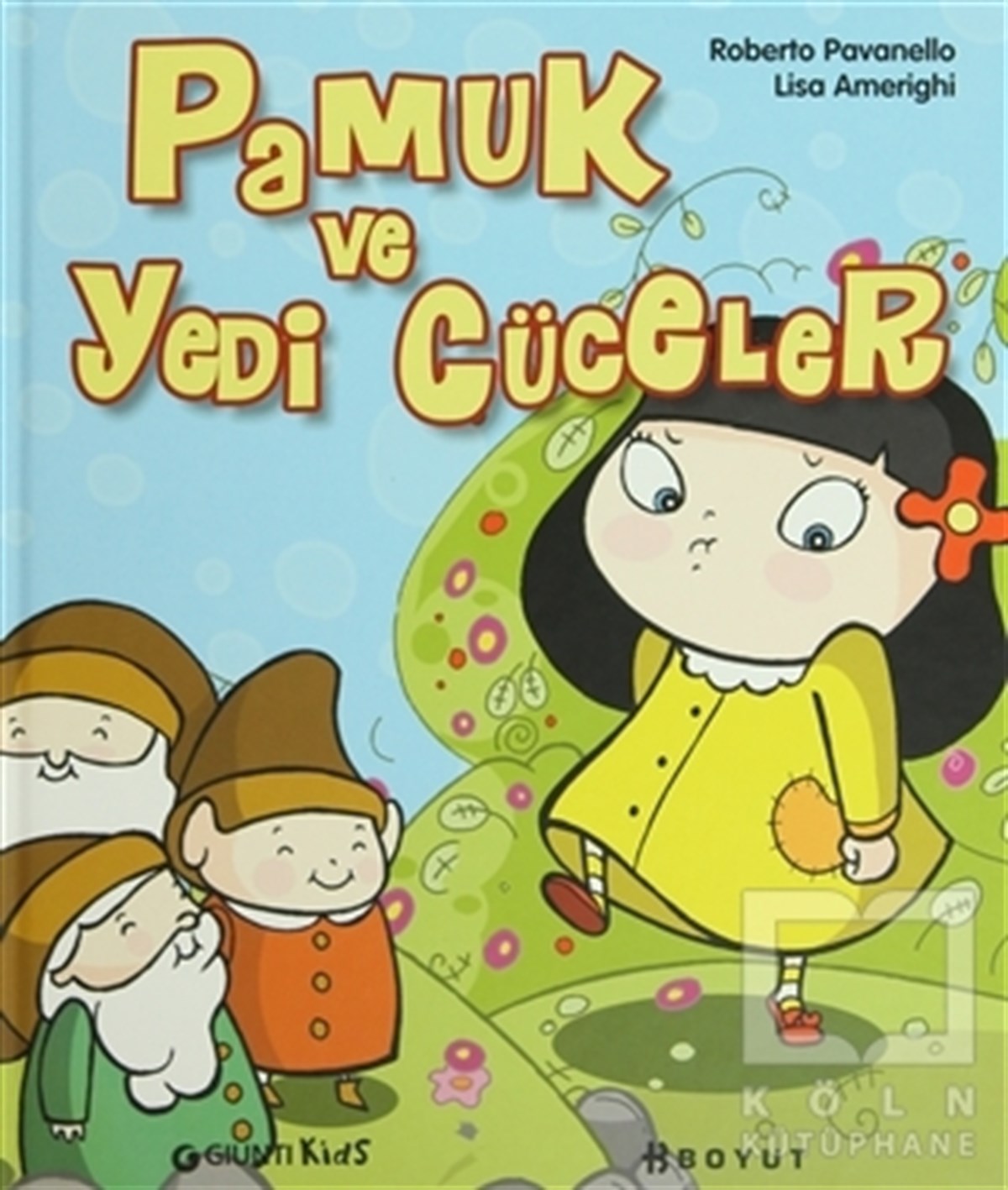 Pamuk ve Yedi Cüceler