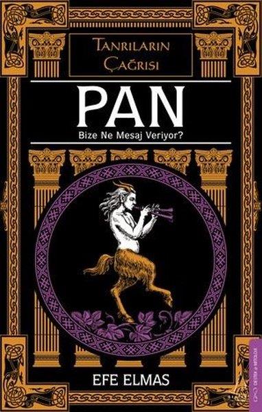 Efe ElmasPsikoloji KitaplarıPan - Bize Ne Mesaj Veriyor? Tanrıların Çağrısı