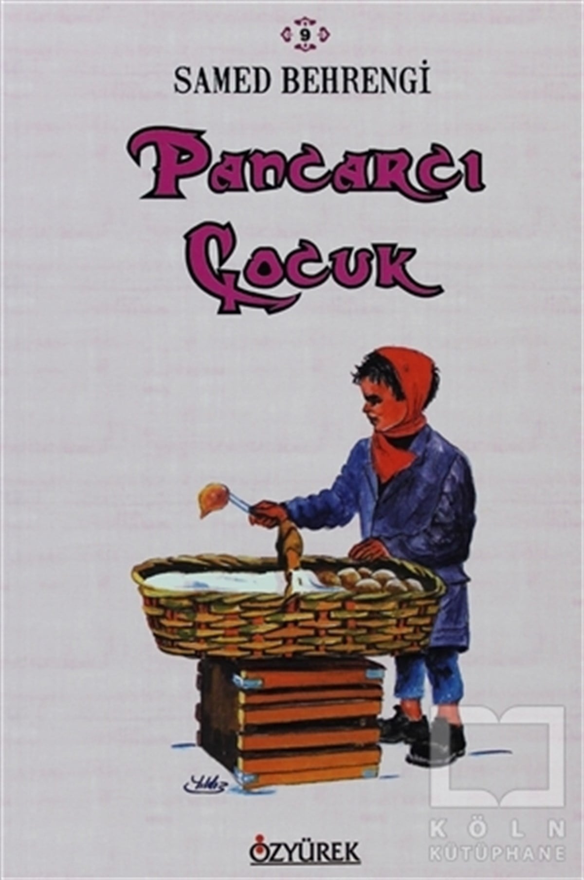 Samed BehrengiHikayelerPancarcı Çocuk