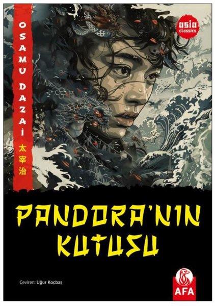 Osamu DazaiDünya RomanPandora'nın Kutusu