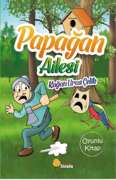 Kağan Uras ÇelikÇocuk Gençlik RomanlarıPapağan Ailesi-Oyunlu Kitap