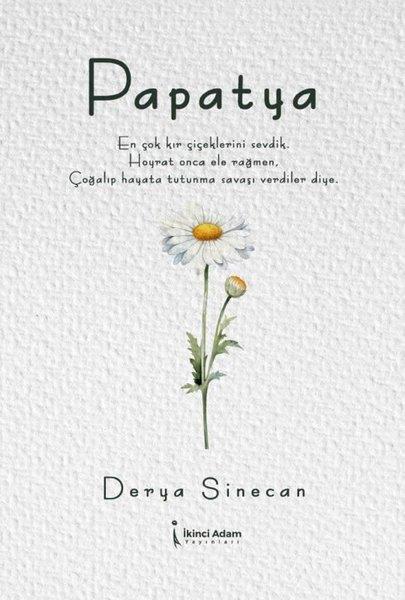 Derya SinecanTürk ŞiiriPapatya