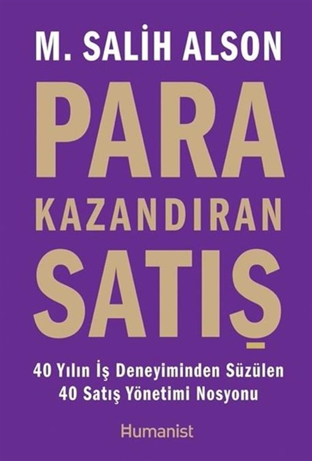 M. Salih AlsonPazarlama, Reklamcılık ve Satış KitaplarıPara Kazandıran Satış