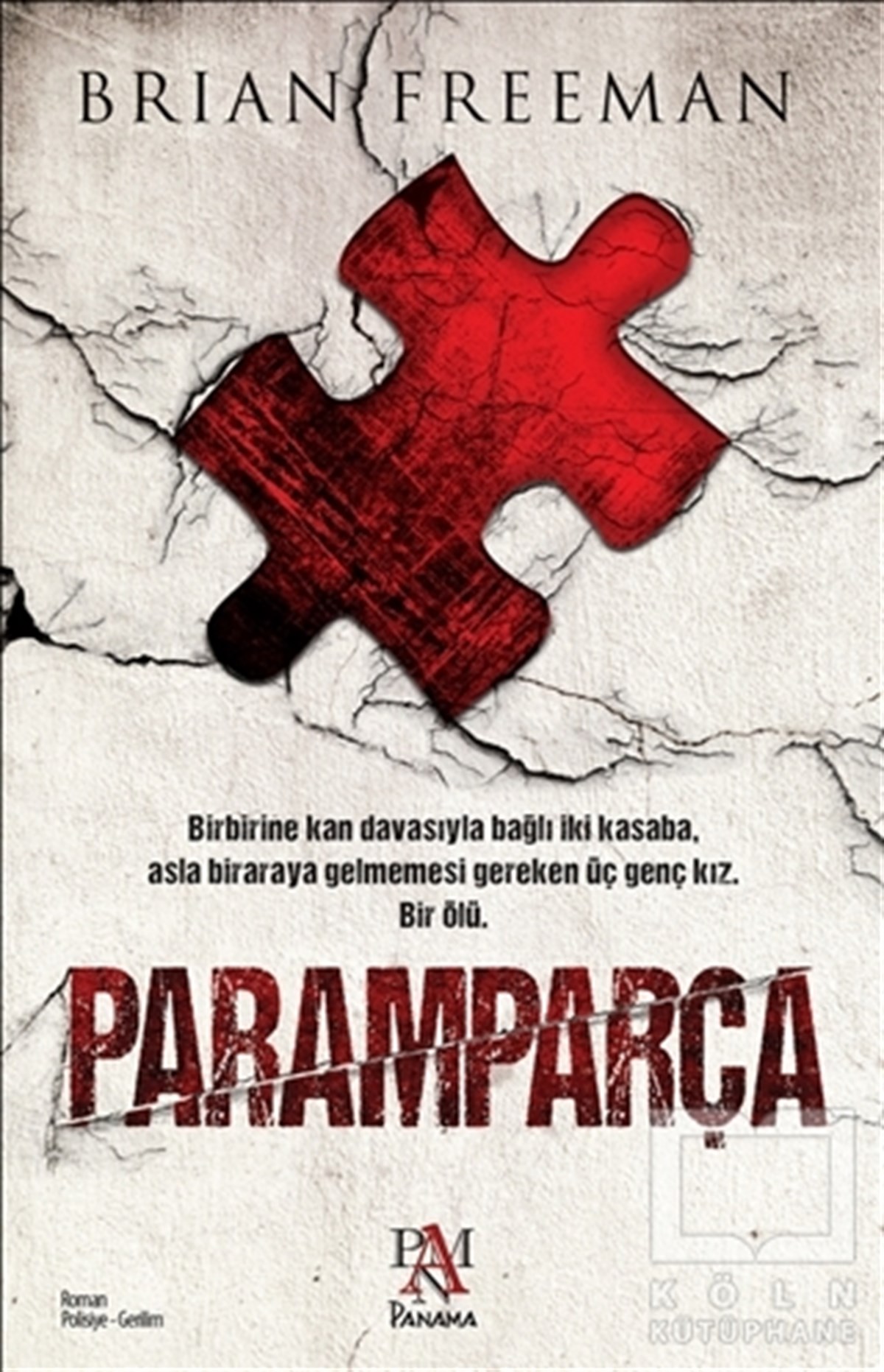 Brian FreemanPolisiyeParamparça