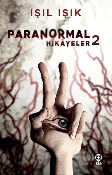 Işıl IşıkHorror & Thriller Paranormal Hikayeler - 2