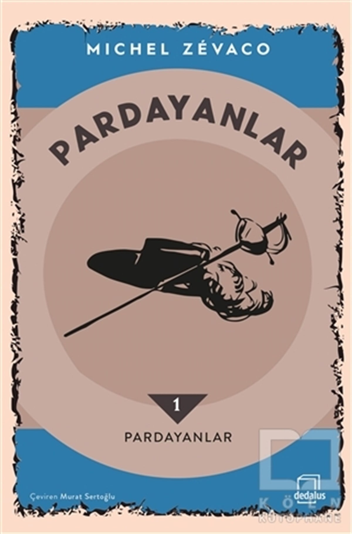 Michel ZevacoTürkçe RomanlarPardayanlar 1 - Pardayanlar