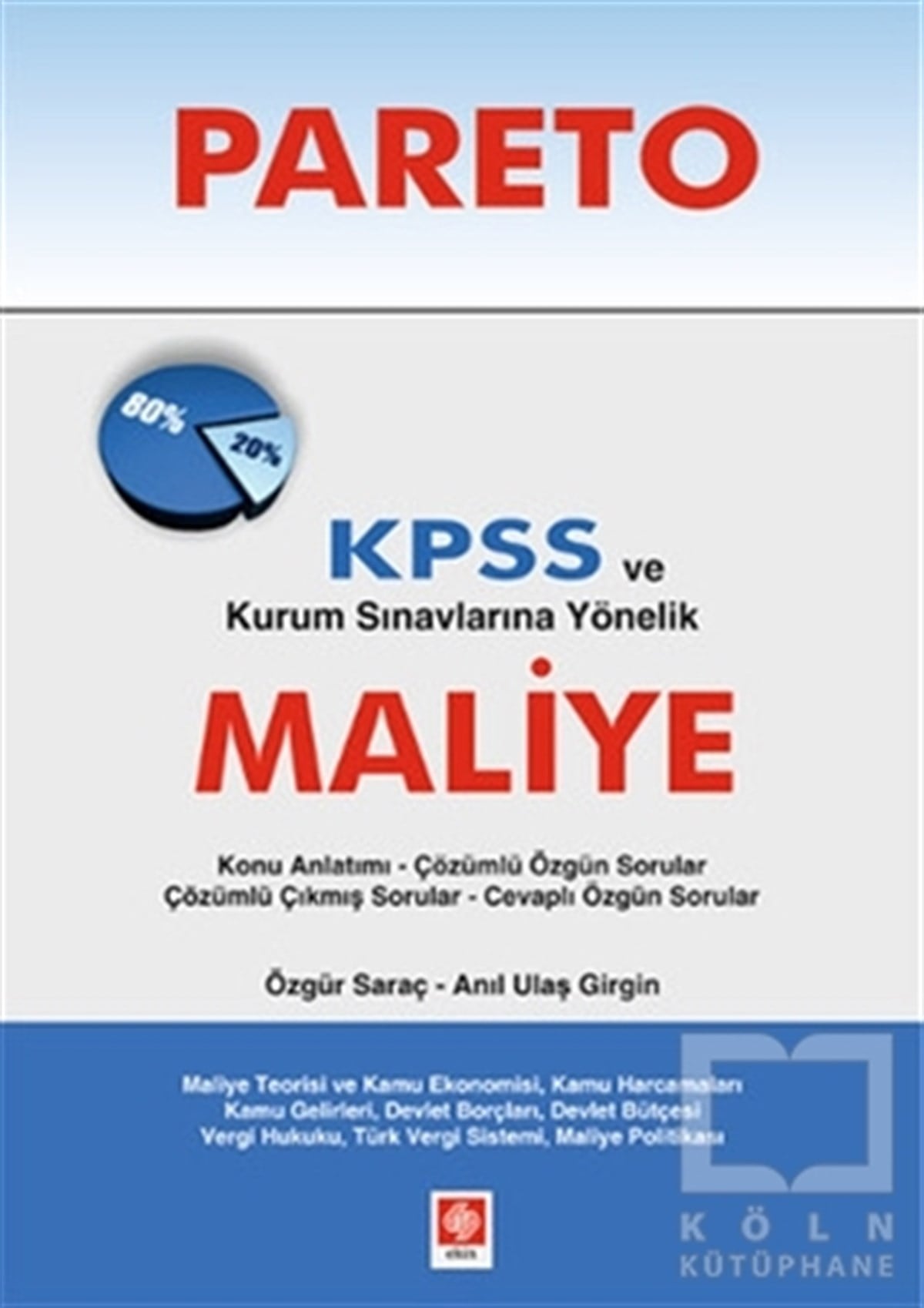 Anıl Ulaş GirginSınavlara Hazırlık KitaplarıPareto Kpss ve Kurum Sınavlarına Yönelik Maliye