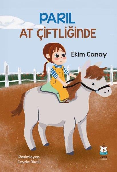 Ekim CanayEgitim Etkinlik KitaplariParıl At Çiftliğinde