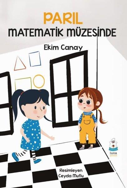 Ekim CanayEgitim Etkinlik KitaplariParıl Matematik Müzesinde
