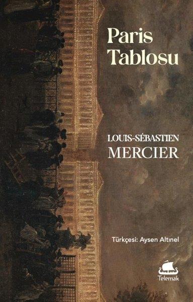 Louis Sebastien MercierDünya TarihiParis Tablosu